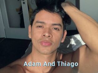 Adam_And_Thiago