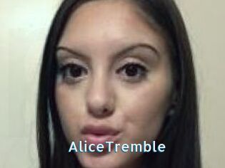 AliceTremble