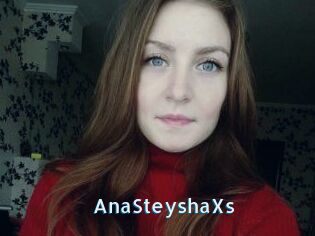 AnaSteyshaXs