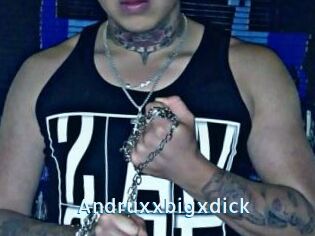 Andruxxbigxdick