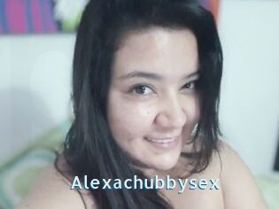 Alexachubbysex