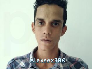 Alexsex300