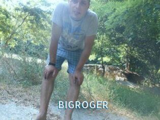 BIGROGER