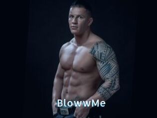 BlowwMe