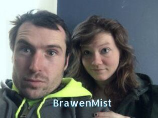 BrawenMist