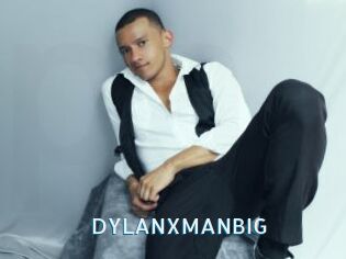 DYLANXMANBIG