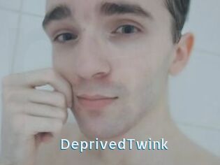 DeprivedTwink