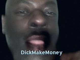 DickMakeMoney