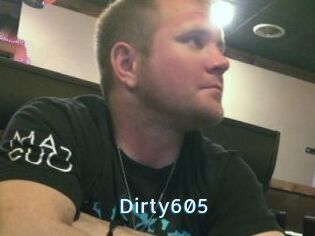 Dirty605