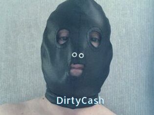 DirtyCash