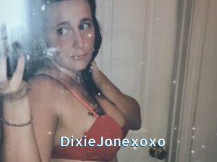 DixieJonexoxo