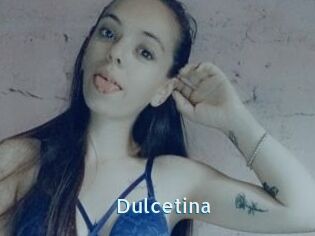 Dulcetina