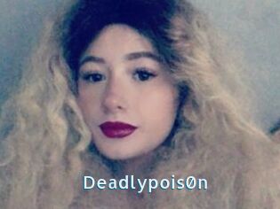 Deadlypois0n