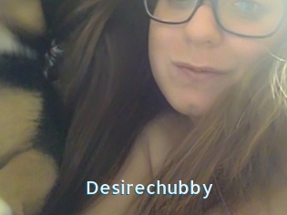 Desirechubby