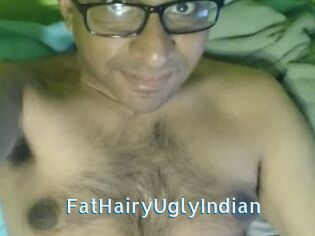 FatHairyUglyIndian