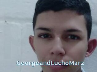 GeorgeandLuchoMarz