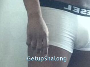 Getup_Shalong