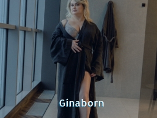 Ginaborn