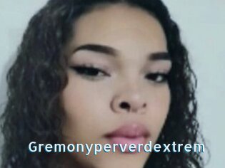 Gremonyperverdextrem