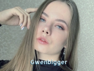 Gwenbigger