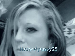 Hotwetpussy25