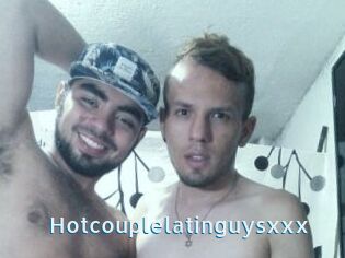 Hotcouplelatinguysxxx