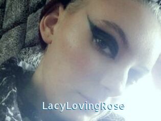 LacyLovingRose