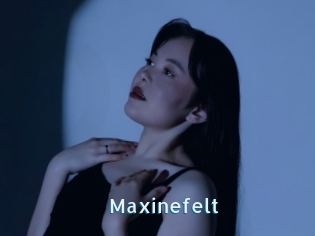 Maxinefelt