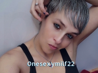 Onesexymilf22