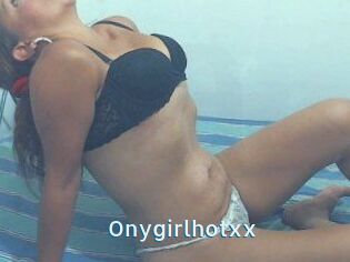 Onygirlhotxx