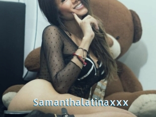 Samanthalatinaxxx