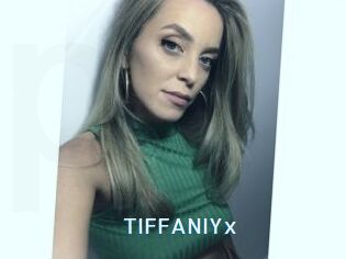 TIFFANIYx