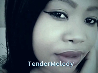 TenderMelody