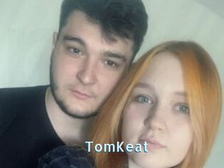 TomKeat