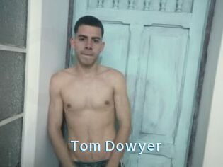 Tom_Dowyer