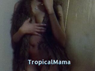 TropicalMama