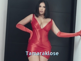 Tamaraklose