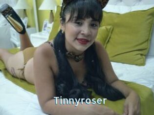 Tinnyroser