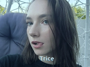 Trice