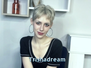 Trishadream