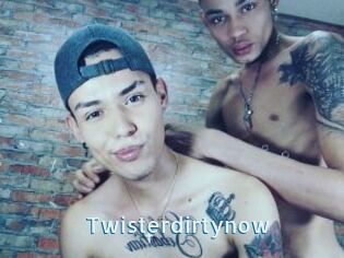 Twisterdirtynow