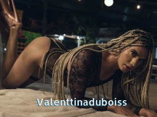 Valenttinaduboiss