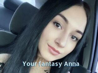 Your_fantasy_Anna